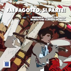 Fai fagotto, si parte ! Fai fagotto, si parte !