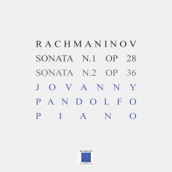 Rachmaninov Sonata No.1 in D minor Op. 28- Sonata No. 2 in B flat minor Op. 36 Rachmaninov Sonata No.1 in D minor Op. 28- Sonata No. 2 in B flat minor Op. 36